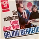 Belina / Behrend - Die Schönsten Lieder Dieser Welt