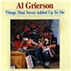 Al Grierson - Things That Never Added Up To Me